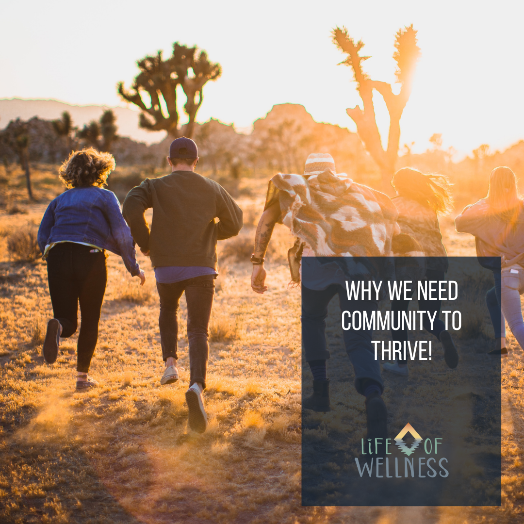 Why we need community to thrive!