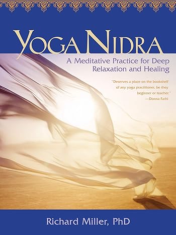 Book Cover: Yoga Nidra- A Meditative Practice for Deep Relaxation and Healing