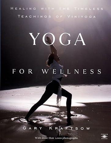 Book Cover: Yoga for Wellness- Healing with the Timeless Teachings of Viniyoga